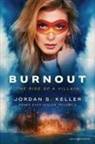 Jordan S. Keller - Burnout