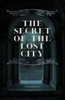 Nikki Patel - The Secret of the Lost City