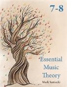 Mark Sarnecki - Essential Music Theory Levels 7-8