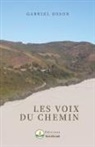 Gabriel Osson - Les voix du chemin