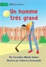 Cornelius Wambi Gulere - A Very Tall Man - Un homme très grand