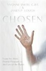 James P Lough, Yvonne Smith - CHOSEN