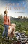 Lorna Faith - Kanata's True North
