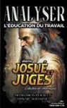 Sermons Bibliques - Analiser L'éducation du Travail dans Josué et Juges