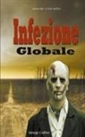 George Craftve - Infezione Globale
