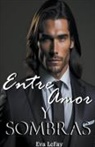 Eva Lefay - Entre Amor Y Sombras