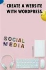 Hannah Milloch - Create A Website With Wordpress Social Media