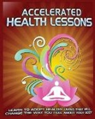 Dominique Hubbard - Accelerated Health Lessons