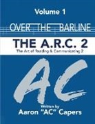 Aaron "AC" Capers - Over The Barline