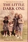 Shirley Munoz Newson - The Little Dark One: A True Story of Switched at Birth