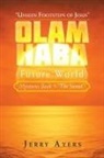 Jerry Ayers - Olam Haba (Future World) Mysteries Book 7-"The Sunset"
