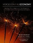 Amy S Cramer, Amy S. Cramer, Laura Markowitz - Voices on the Economy, Second Edition, Volume I