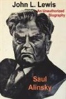 Saul Alinsky - John L. Lewis: An Unauthorized Biography