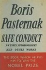 Boris Pasternak - Safe Conduct: An Autobiography and Other Writings