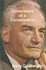 Barry Goldwater - Conscience of a Conservative