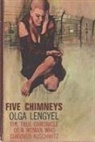Olga Lengyel - Five Chimneys: The Story of Auschwitz