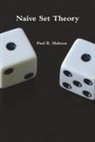 Paul R. Halmos - Naive Set Theory