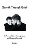 Ric Hart - Growth Through Grief
