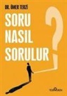 Ömer Terzi - Soru Nasil Sorulur