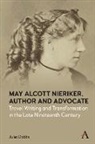 Julia Dabbs - May Alcott Nieriker, Author and Advocate