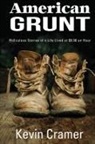 Kevin Cramer - American Grunt