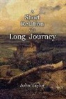 John Taylor - A Short Description of a Long Journey