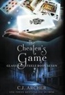 C. J. Archer - The Cheater's Game