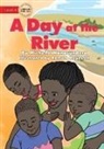 Michelle Wanasundera, Romulo Reyes - A Day at the River