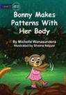 Michelle Wanasundera, Shaina Nayyar - Bonny Makes Patterns with her Body
