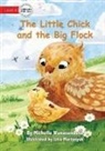 Michelle Wanasundera, Lilia Martynyuk - The Little Chick and the Big Flock