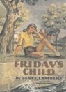 Janet Lambert - Fridays Child