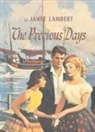 Janet Lambert - Precious Days
