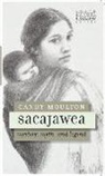 Candy Moulton - Sacajawea
