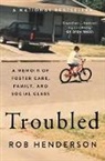 Rob Henderson, Rob Henderson - Troubled