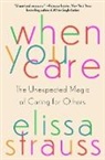 Elissa Strauss, Elissa Strauss - When You Care
