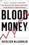 Kathleen McLaughlin, Kathleen McLaughlin - Blood Money