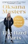 Oksana Masters, Oksana Masters - Hard Parts