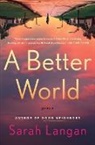 Sarah Langan - A Better World