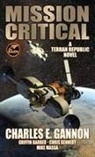 Charles E Gannon, Charles E. Gannon, Charles E. Kennedy Gannon, Chris Kennedy - Mission Critical