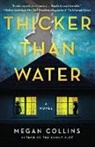 Megan Collins - Thicker Than Water