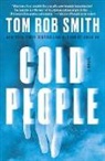 Tom Rob Smith, Tom Rob Smith - Cold People