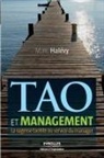 Marc Halévy, Marc (1953-....) Halévy, Marc Halvy - Tao et management : la sagesse taoïste au service du manager