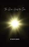 Ryan M. Jones, Shelby Jones, Tracey Kelly - The Glow Across the Sea