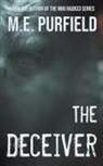 M. E. Purfield - The Deceiver