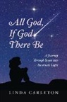 Linda Carleton - All God, If God There Be