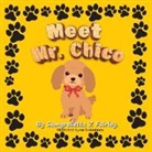 Samgrelletta Fairley - Meet Mr. Chico