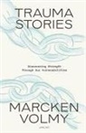 Marcken Volmy - Trauma Stories