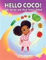 Latrice Michelle McGlothin - Hello Coco! Suds, Songs, and Aunt Fancy's Salad