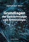 Samael Aun Weor - Grundlagen der Endokrinologie und Kriminologie