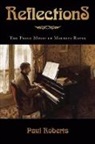 Paul Roberts - Reflections: The Piano Music of Maurice Ravel